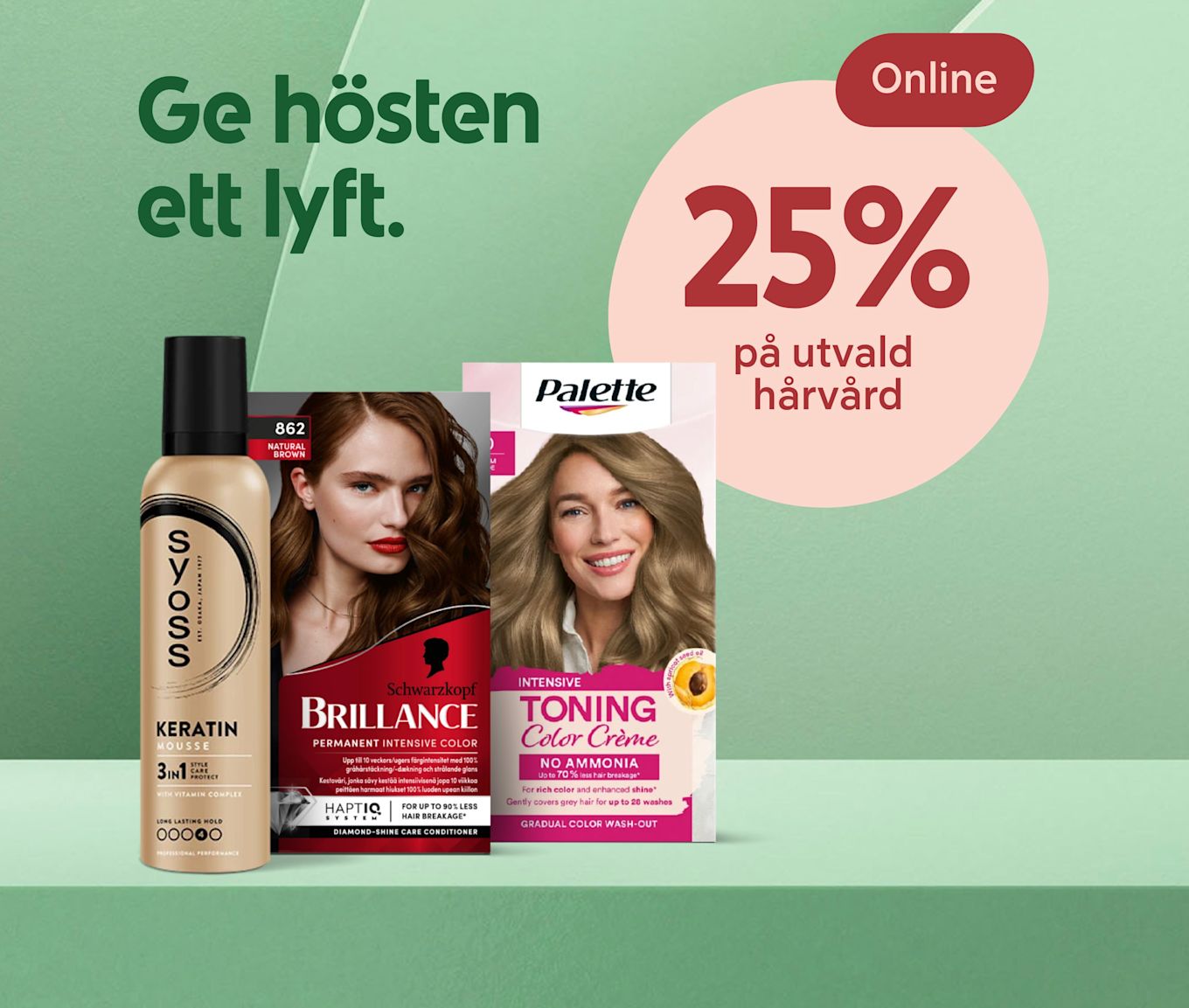 Tre hårvårdsprodukter från Syoss, Schwarzkopf Brillance och Palette står på en grön yta med text om 25% rabatt på utvald hårvård online.